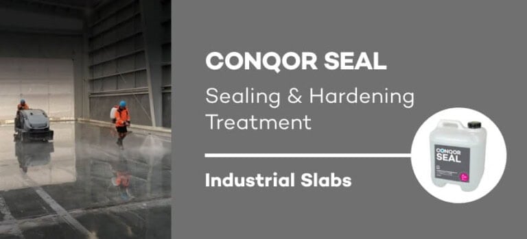 CONQOR SEAL - Concrete Sealing & Hardening